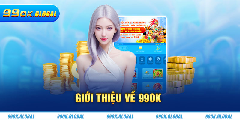 Giới thiệu về 99OK 